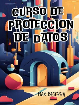 cover image of Curso de Ciberseguridad y Protección de Datos